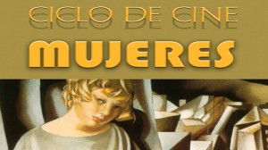 Imagen Ciclo de cine Mujeres
